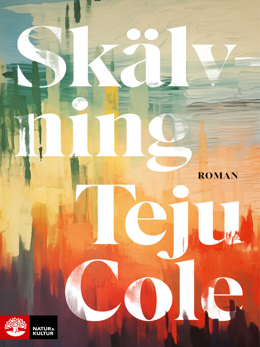 Title details for Skälvning by Teju Cole - Available